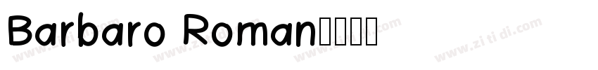 Barbaro Roman字体转换